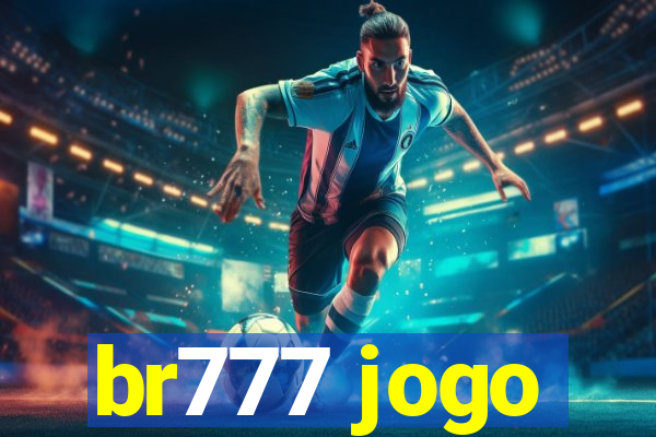 br777 jogo